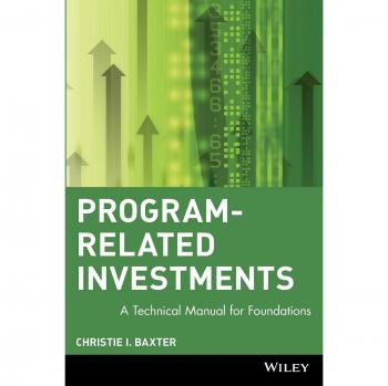 Program-Related Investments: A Technical Manual for Foundations