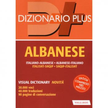 Dizionario albanese. Italiano-albanese, albanese-italiano. Con ebook