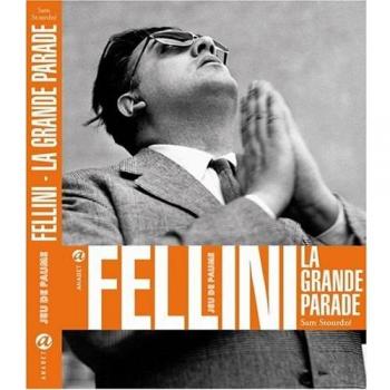 Fellini, la grande parade