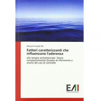 Afe, Abayomi Joseph: Fattori caratterizzanti che influenzano l'aderenza