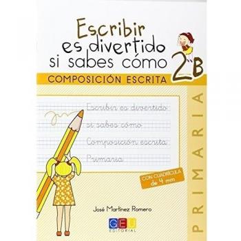 Escribir es divertido si sabes cómo 2b composicion escrita