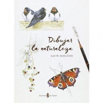 Dibujar La Naturaleza (El Arte De Vivir).