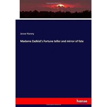 Madame Zadkiel's Fortune teller and mirror of fate