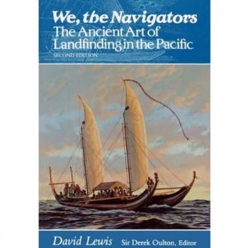 We, the Navigators: The Ancient Art of Landfinding in the Pacific