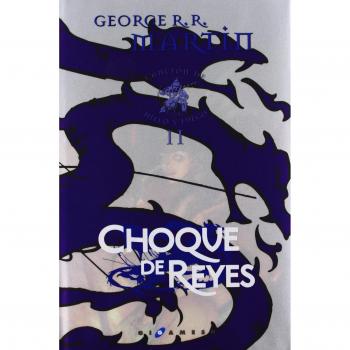 Choque de Reyes. Hielo y Fuego II