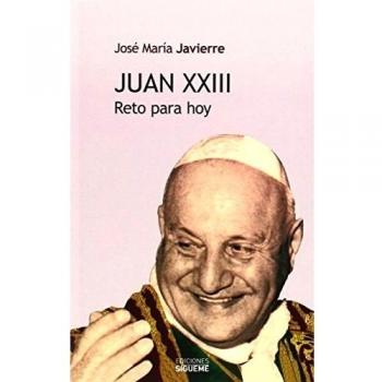 Juan xxiii. Reto para hoy