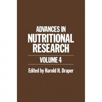 Draper, Harold H.: Advances in Nutritional Research