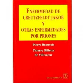ENFERMEDAD DE CREUTZFELDT-JAKOB/OTRAS ENFERMEDADES POR PRIONES