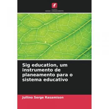 Rasamison, Jullino Serge: Sig education, um instrumento de planeamento para o sistema educativo