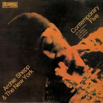 Archie Shepp & The New York Contemporary Five
