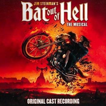 Jim Steinman's Bat Out of Hell: The Musical (Original Cast)