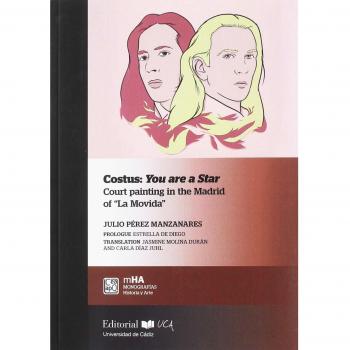 Costus: You are a Star: Court painting in the Madrid of «La Movida»