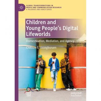 Children and Young People's Digital Lifeworlds