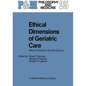 Ethical Dimensions of Geriatric Care