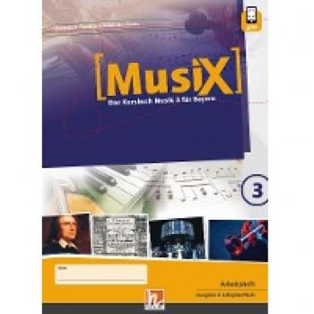 MusiX 3 BY (Ausgabe ab 2017) Arbeitsheft 3