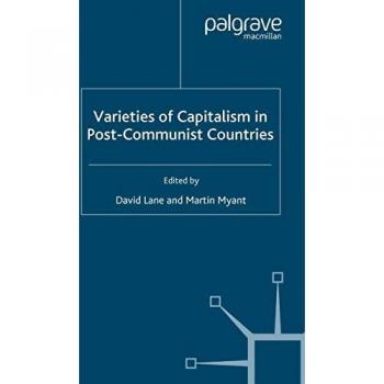 Varieties of Capitalism in Post-Communist Countries