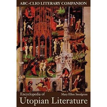 Encyclopedia of Utopian Literature (Abc-Clio Literary Companion)