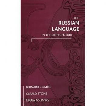 The Russian Language in the Twentieth Century