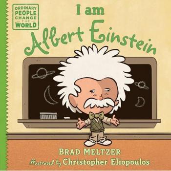 I Am Albert Einstein, by Brad Meltzer