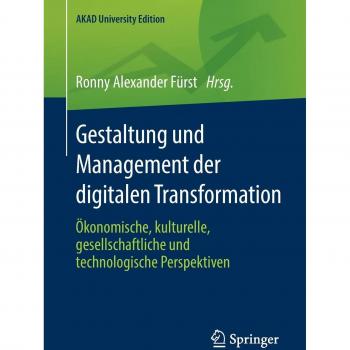 Gestaltung und Management der digitalen Transformation