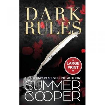 Dark Rules: A Dark Billionaire Steamy Contemporary Romance (Large Print Hardback) (Dark Desires (Large Print Hardback), Band 2)