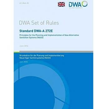 Standard DWA-A 272 E Principles for the Planning and Implementation of New Alternative Sanitation Systems
