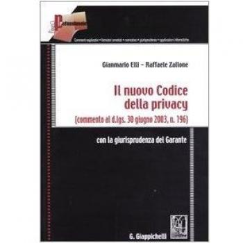 Il nuovo codice della privacy.