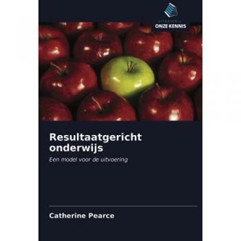 Pearce, Catherine: Resultaatgericht onderwijs