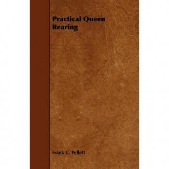 Practical Queen Rearing