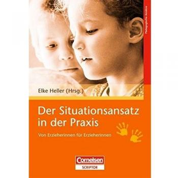 Der Situationsansatz in der Praxis