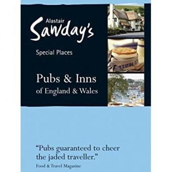 Alastair Sawday's Special Places Pubs & Inns of England & Wales