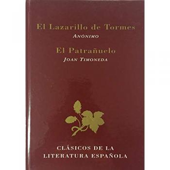 El Lazarillo de Tormes  El Patrañuelo