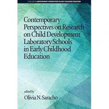 Contemporary Perspectives on Research on Child Development Laboratory Schools in Early Childhood Education