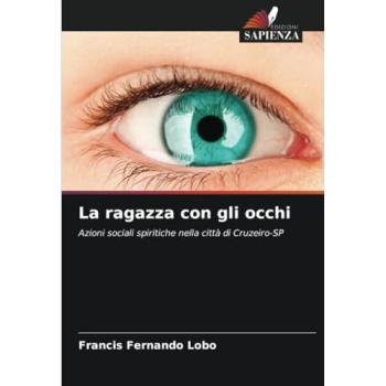 Lobo, Francis Fernando: La ragazza con gli occhi