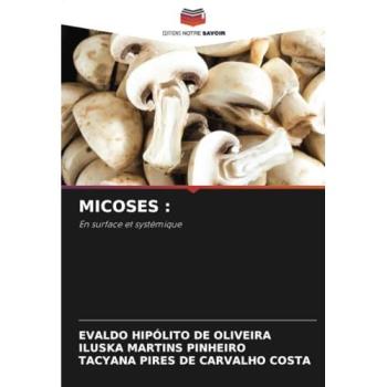 de Oliveira, Evaldo Hipólito: MICOSES :