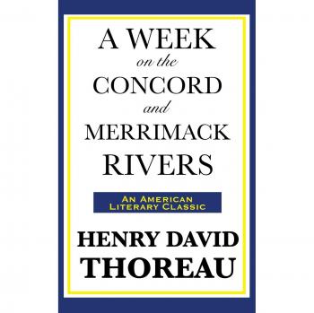 A Week on the Concord and Merrimack Rivers