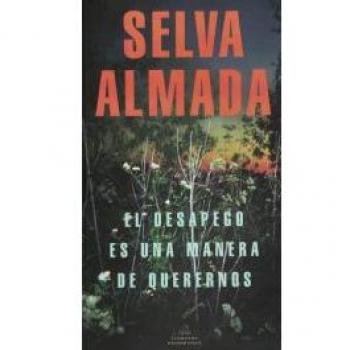DESAPEGO ES UNA MANERA DE QUERERNOS, EL