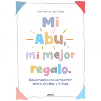 Mi Abu, mi mejor regalo