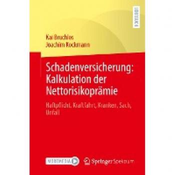 Kockmann, Joachim: Schadenversicherung: Kalkulation der Nettorisikoprämie