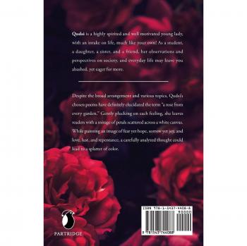 A Petal from Every Rose, A Rose from Every Garden: Personal Poems, Direct from the Heart