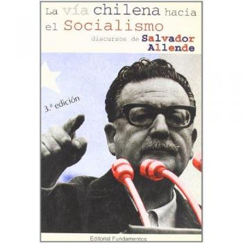 La Vía Chilena Hacia El Socialismo