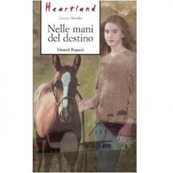 Nelle mani del destino. Heartland