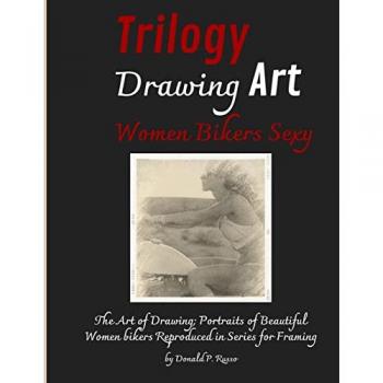 Russo, Donald P.: Trilogy Drawing Art Women Bikers Sexy