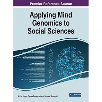 Moskowitz, Howard: Applying Mind Genomics to Social Sciences