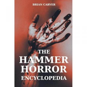 The Hammer Horror Encyclopedia