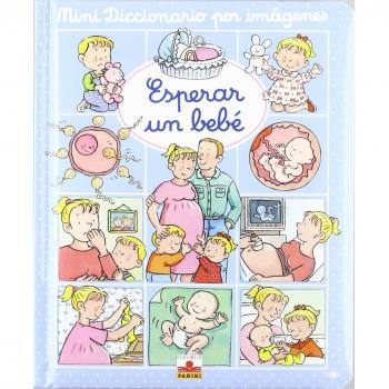Esperar un bebe/ Waiting for a Baby