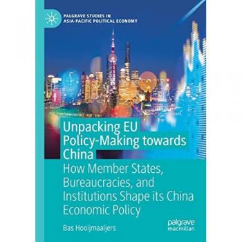 Unpacking EU Policy-Making towards China