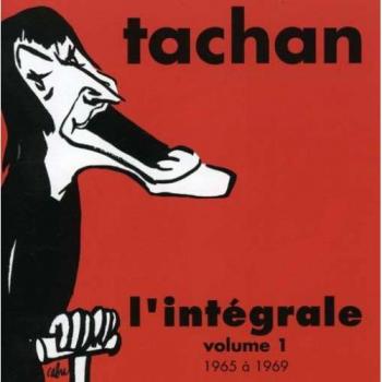 Volume 1 de l’Intégrale Henri Tachan – 1965‑1969