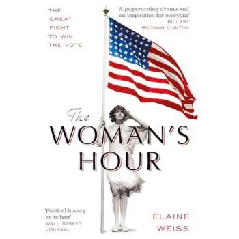 Elaine Weiss The Woman's Hour