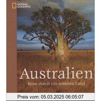Australien: Reise durch ein zeitloses Land